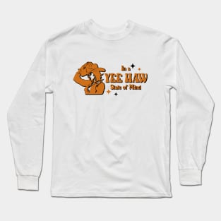 In a Yeehaw State of Mind Long Sleeve T-Shirt